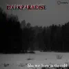 Darkparadise - She Was Born in the Cold - Single